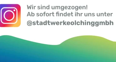 Hinweis, dass der Instagram-Account der Stadtwerke Olching umgezogen ist auf die folgende Adresse: @stadtwerkeolchinggmbh
